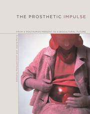 Cover of The prosthetic impulse by Marquard Smith