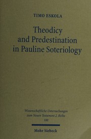 Front cover of Theodicy and predestination in Pauline soteriology by Timo Eskola