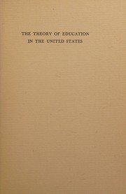 Cover of The theory of education in the United States by Albert Jay Nock