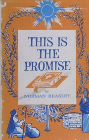 Cover of This is the promise by Norman Beasley