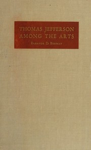 Front cover of Thomas Jefferson among the arts by Eleanor Davidson Berman