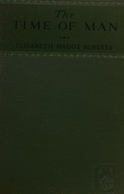Front cover of Time of Man by Elizabeth Madox Roberts