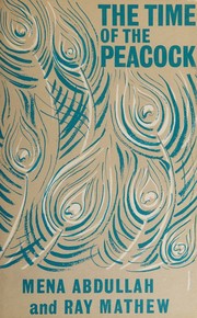 Front cover of The time of the peacock by Mena Abdullah