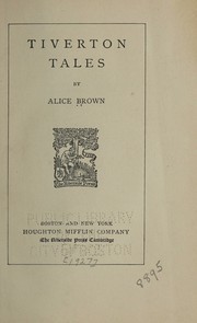 Front cover of Tiverton tales by Alice Brown