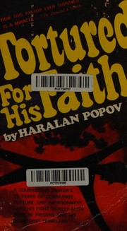 Front cover of Tortured for His Faith by Haralan Popov