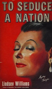 Cover of To seduce a nation by Lindsey Williams