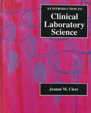 Front cover of An introduction to clinical laboratory science by Jeanne M. Clerc