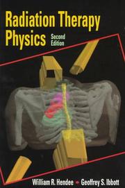 Cover of Radiation therapy physics by William R. Hendee