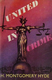 Front cover of United in crime by H. Montgomery Hyde