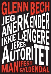 Front cover of Jeg anerkender ikke længere jeres autoritet by Unknown