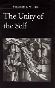 Front cover of The unity of the self by White, Stephen L.