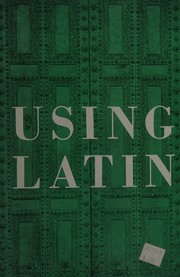 Cover of Using Latin by Annabel Horn