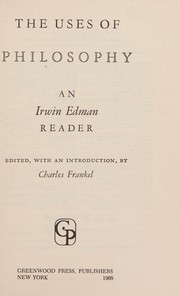 Front cover of The uses of philosophy by Irwin Edman