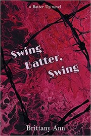 Cover of Swing Batter, Swing by Brittany Ann