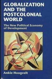 Front cover of Globalization and the postcolonial world by Ankie M. M. Hoogvelt