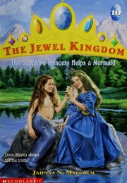 Front cover of The Sapphire Princess Helps a Mermaid by Jahnna N. Malcolm