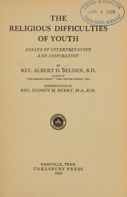 Cover of The religious difficulties of youth by Albert David Belden