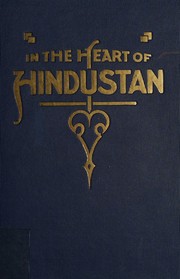 Front cover of In the heart of Hindustan by Katherine A. Workman