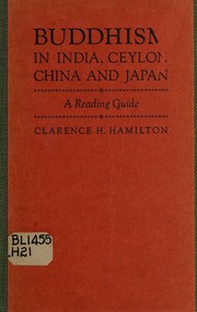 Cover of Buddhism in India, Ceylon, China and Japan by Clarence Herbert Hamilton