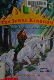 Front cover of The Emerald Princess follows a unicorn by Jahnna N. Malcolm