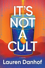 Front cover of It's Not a Cult by Lauren Danhof