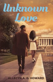 Front cover of Unknown Love by Allecyn A. G. Howard