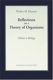 Cover of Reflections on a theory of organisms by Walter M. Elsasser