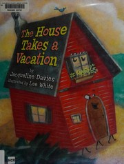 Front cover of House Takes a Vacation by Davies, Jacqueline