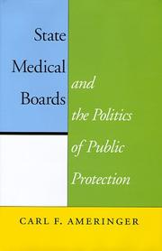Front cover of State medical boards and the politics of public protection by Carl F. Ameringer
