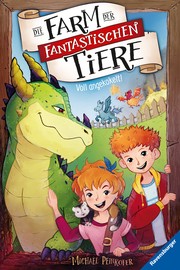 Cover of Die Farm der fantastischen Tiere by Michael Peinkofer
