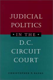Front cover of Judicial politics in the D.C. Circuit Court by Christopher P. Banks