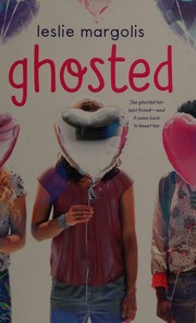 Cover of Ghosted by Leslie Margolis
