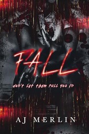 Cover of Fall by A. J. Merlin