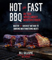 Front cover of Hot and Fast BBQ on Your Weber Smokey Mountain Cooker by Bill Gillespie