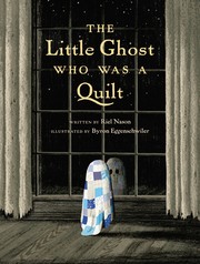 Cover of Little Ghost Who Was a Quilt by Riel Nason