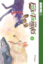 Front cover of Fox and the Little Tanuki, Vol. 2 by 田川ミ [Mi Tagawa]