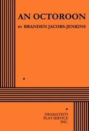 Cover of An octoroon by Branden Jacobs-Jenkins