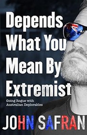 Front cover of Depends What You Mean by Extremist by John Safran