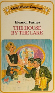 Cover of The House By The Lake by Eleanor Farnes