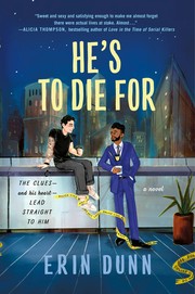 Front cover of He's to Die For by Erin Dunn