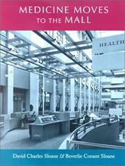 Front cover of Medicine moves to the mall by David Charles Sloane