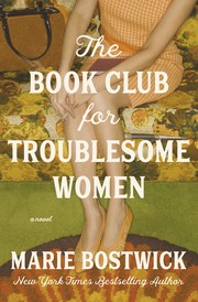Front cover of The Book Club for Troublesome Women by Marie Bostwick