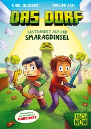 Cover of Das Dorf - Ein Abenteuer aus der Welt von Minecraft by Karl Olsberg