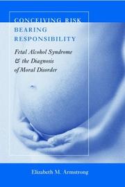 Front cover of Conceiving Risk, Bearing Responsibility by Elizabeth M. Armstrong