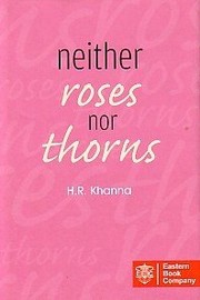 Cover of Neither Roses Nor Thorns by H. R. Khanna