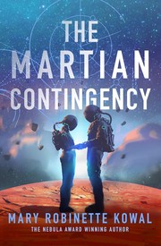 Cover of The Martian Contingency by Mary Robinette Kowal