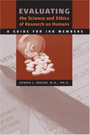 Front cover of Evaluating the Science and Ethics of Research on Humans by Dennis J. Mazur