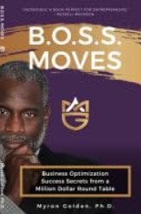 Cover of B.O.S.S. Moves by Myron Golden