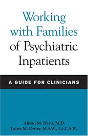 Cover of Working with families of psychiatric inpatients by Alison M. Heru