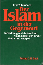 Front cover of Der Islam in der Gegenwart by Werner Ende